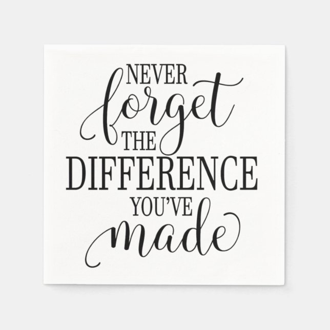 Guardanapo De Papel Never Forget the Difference You’ve Made (Frente)