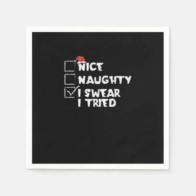 Guardanapo De Papel Nice Naughty Tried My Best Holiday Humor  (Frente)