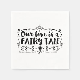 Guardanapo De Papel NOSSO AMOR É UM CONTOS DE FADAS Casamento Chic Per
