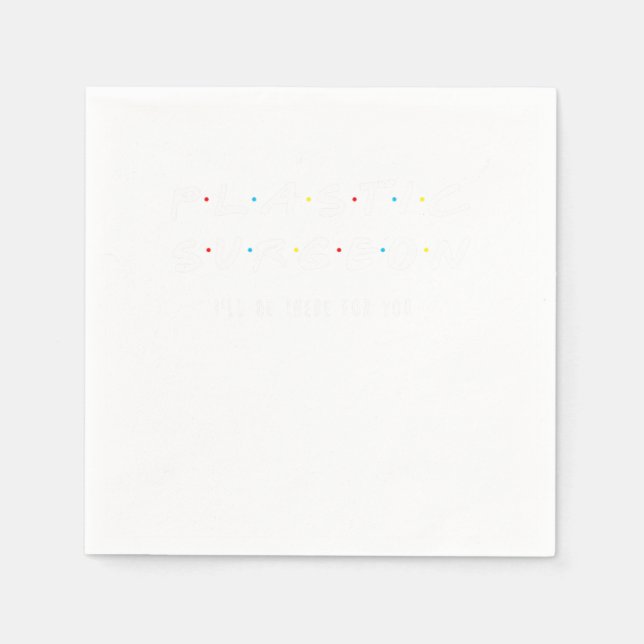 Guardanapo De Papel O Cirurgião Plástico Estará Lá Para O Presente De  (Frente)