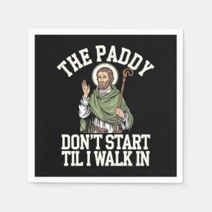 Guardanapo De Papel O Paddy não começa até eu entrar engraçado irlandê