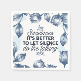 Guardanapo De Papel O poder do silêncio - citação inspiracional