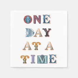 Guardanapo De Papel One Day At A Time Fancy | 12 Step Recovery Slogan
