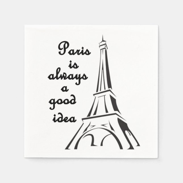 Guardanapo De Papel Paris é sempre uma boa ideia (Frente)