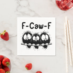 Guardanapo De Papel Presentes de Citação de Pássaro Engraçado F-Caw-F