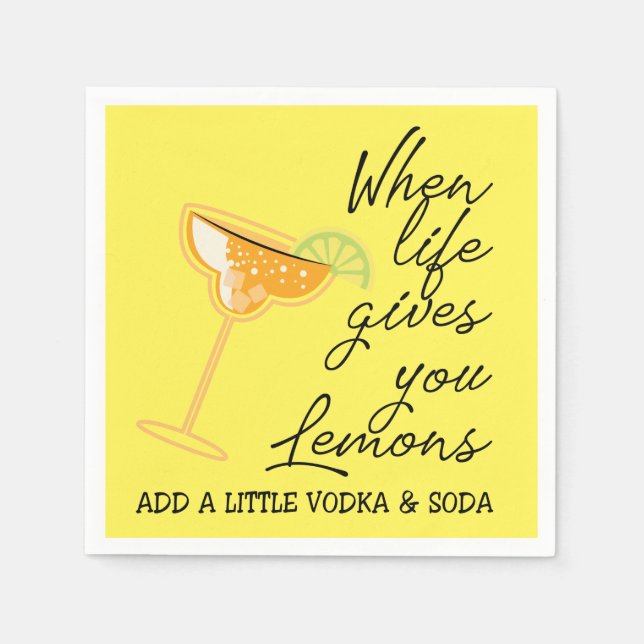 Guardanapo De Papel Quando a vida te dá limões adicionam vodka (Frente)