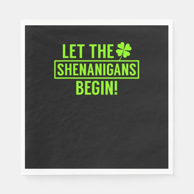 Guardanapo De Papel Que os Shenanigans comecem a divertir-se. (Frente)
