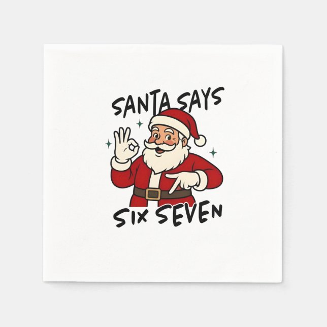 Guardanapo De Papel Santa Says Six Seven 6 7 Funny Brainrot Christmas (Frente)
