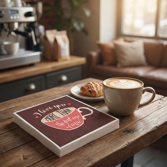 Guardanapo De Papel Te Amo Mais Que Café (Criador carregado)