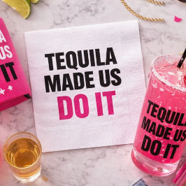 Guardanapo De Papel Tequila Made Us Do It | Bride Squad Drinking