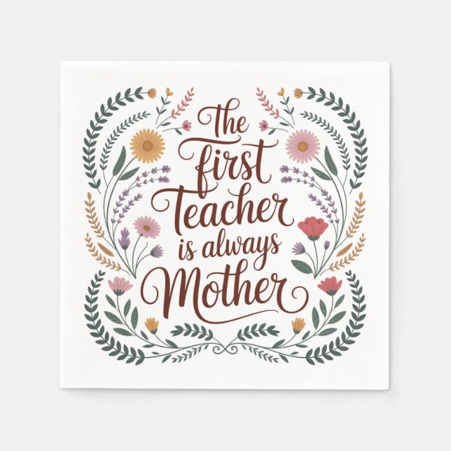 Guardanapo De Papel The First Teacher Is Always Mother (Frente)