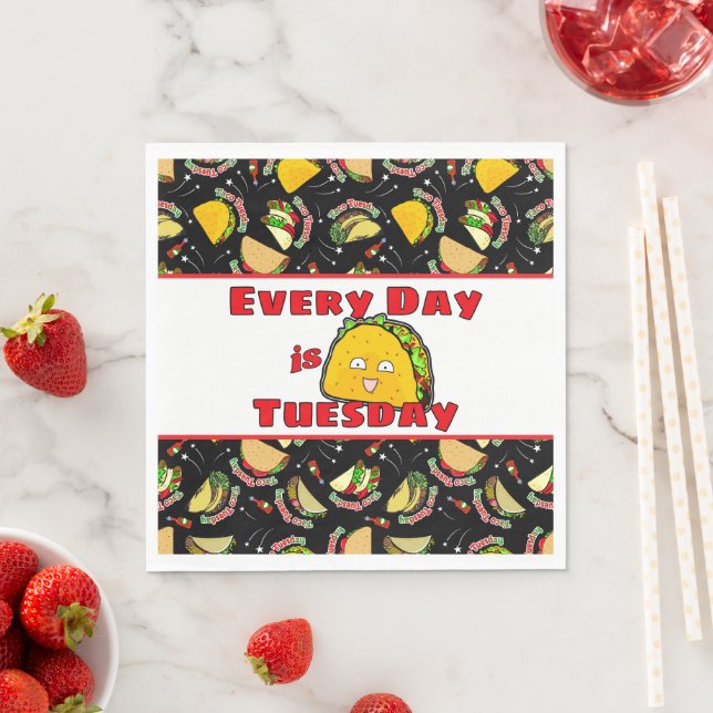 Guardanapo De Papel Todos os dias é Taco na terça-feira (Insitu)