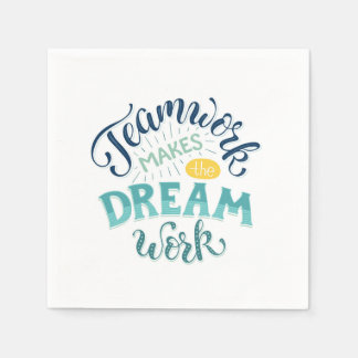 Guardanapo De Papel Trabalho em equipe Faz O Sonho Funcionar