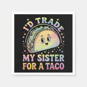 Guardanapo De Papel Trocaria Minha Irmã Por Um Taco Cinco De Mayo