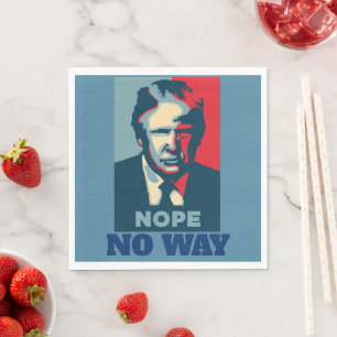 Guardanapo De Papel Trump Nope No Way Paper Napkin