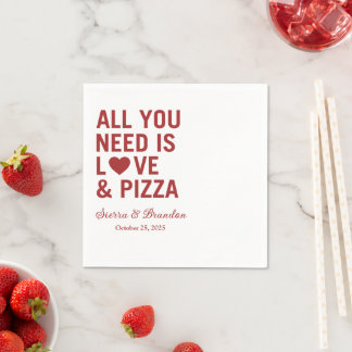 Guardanapo De Papel Tudo que você precisa é amor e pizza Casamento Mod