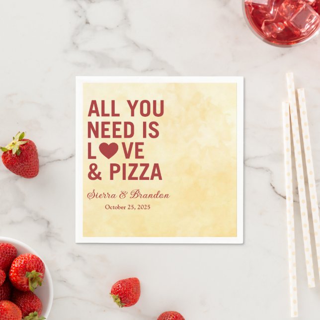 Guardanapo De Papel Tudo que você precisa é amor e pizza Casamento Mod (Insitu)