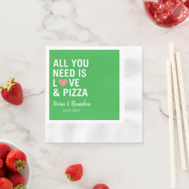 Guardanapo De Papel Tudo que você precisa é amor e pizza Casamento Mod