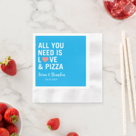 Guardanapo De Papel Tudo que você precisa é amor e pizza Casamento Mod