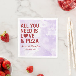 Guardanapo De Papel Tudo que você precisa é amor e pizza Casamento Mod