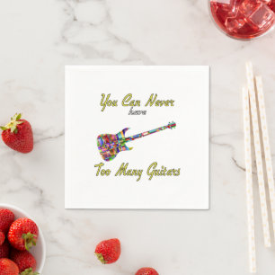 Guardanapo De Papel Você Nunca Pode Ter Muitas Guitarras - Coloridas