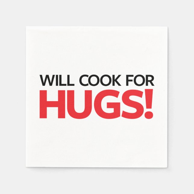 Guardanapo De Papel Will Cook for Hugs (Frente)