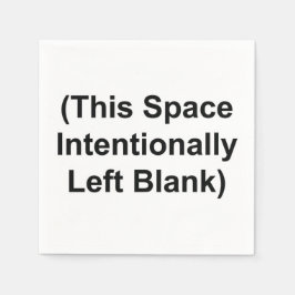 Guardanapos com "Este Espaço Intencionalmente Em B