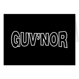 GUV'NOR GREETING CARTÃO