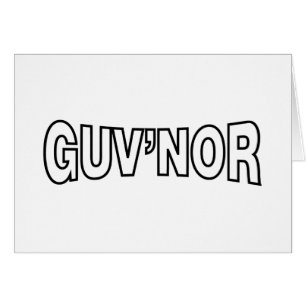 GUV'NOR GREETING CARTÃO