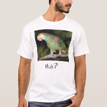 Hã? Camiseta de papagaio