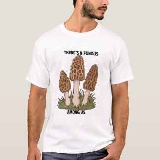 Há um Fungo entre nós camiseta engraçada