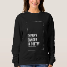 Há um perigo na camiseta suada feminina da poesia