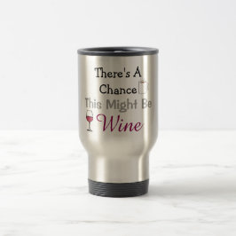 Há uma chance de ser Caneca de viagem de vinho