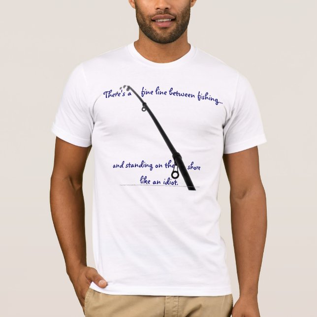Há uma linha ténue entre o t-shirt da pesca (Frente)