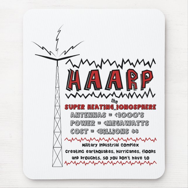 HAARP superaquecendo o mousepad da ionosfera (Frente)
