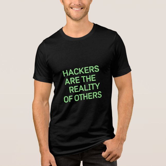 Hackers são a realidade de outros T-shirt (Frente)