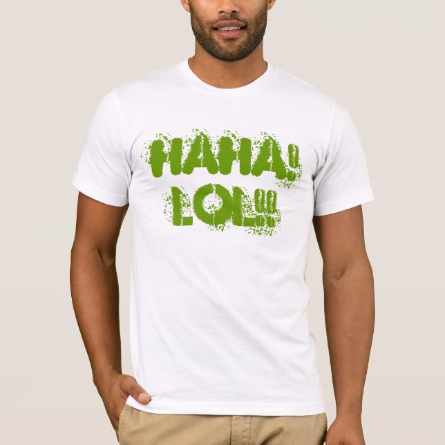 HAHA! LOL! Camiseta (Frente)