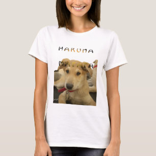 Hakuna Matata eu acordei como esta camisa