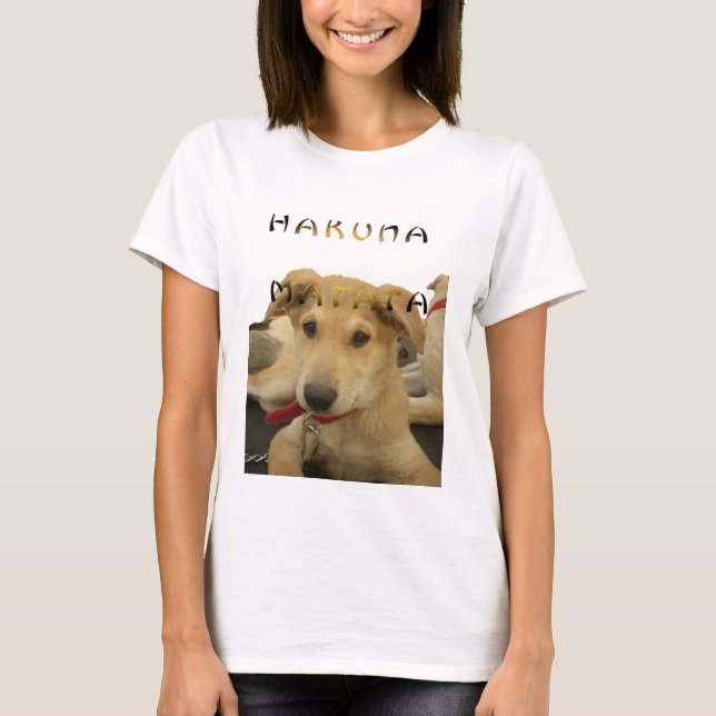 Hakuna Matata eu acordei como esta camisa (Frente)