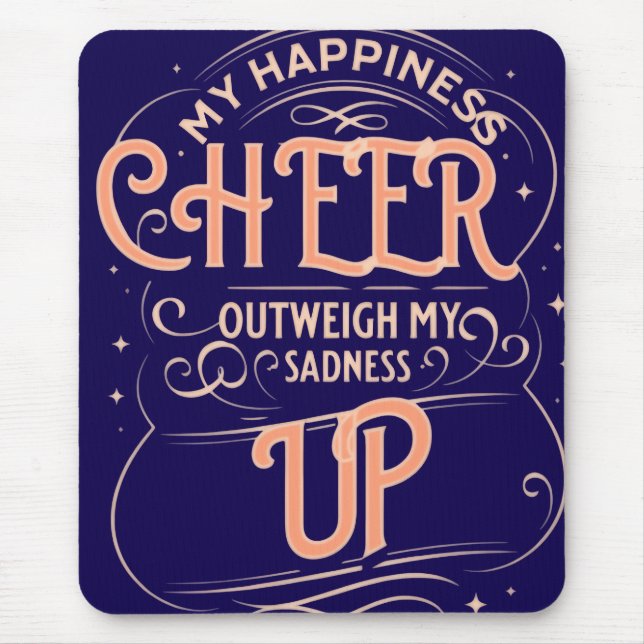  HAPPINESS CHEER UP  MOUSEPAD  (Frente)