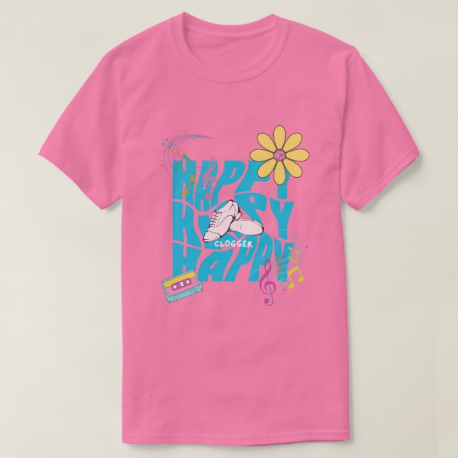 Happy Clogger T-Shirt (Frente do Design)