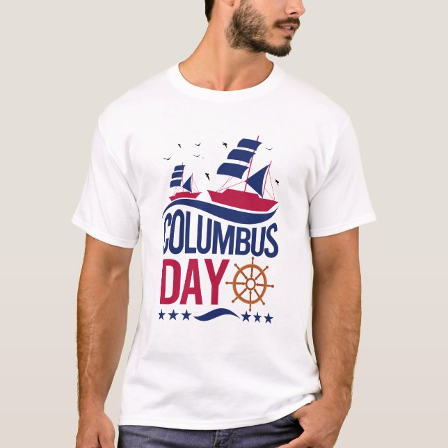 Happy Columbus Day T-Shirt – Bold, Patriotic (Frente)