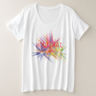 Happy Holi, festival de cores, holi hai T-Shirt