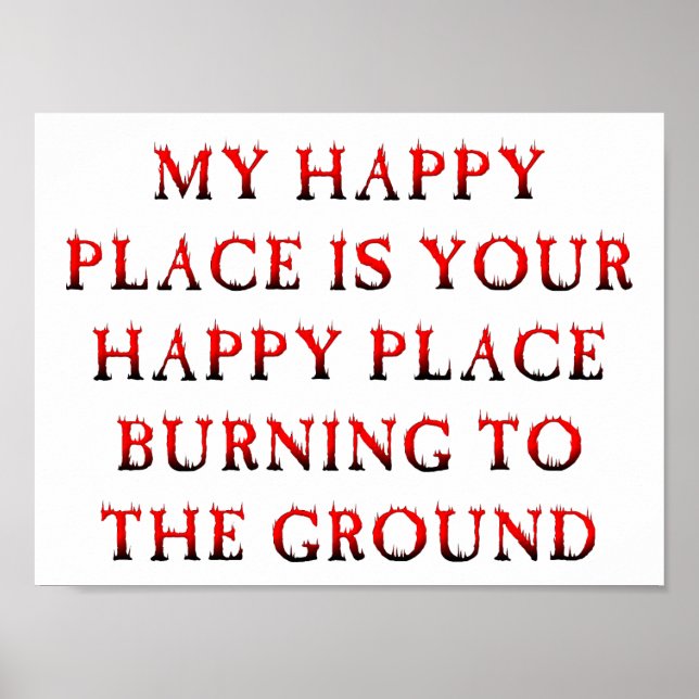 Happy Place Burning Engraçado Poster (Frente)