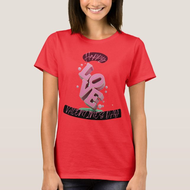 Happy Vanlentines DAy T-Shirt (Frente)