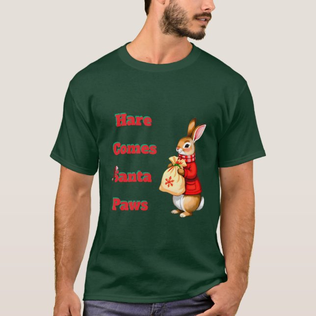 Hare Comes Santa Paws T-Shirt (Frente)
