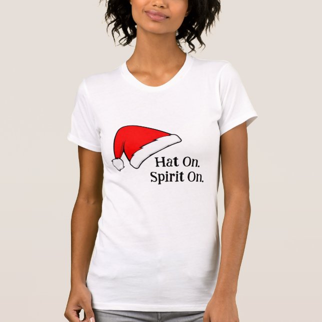 Hat On. Spirit On. Women’s Christmas T-Shirt (Frente)