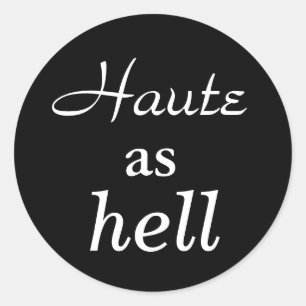 Haute como a etiqueta do inferno