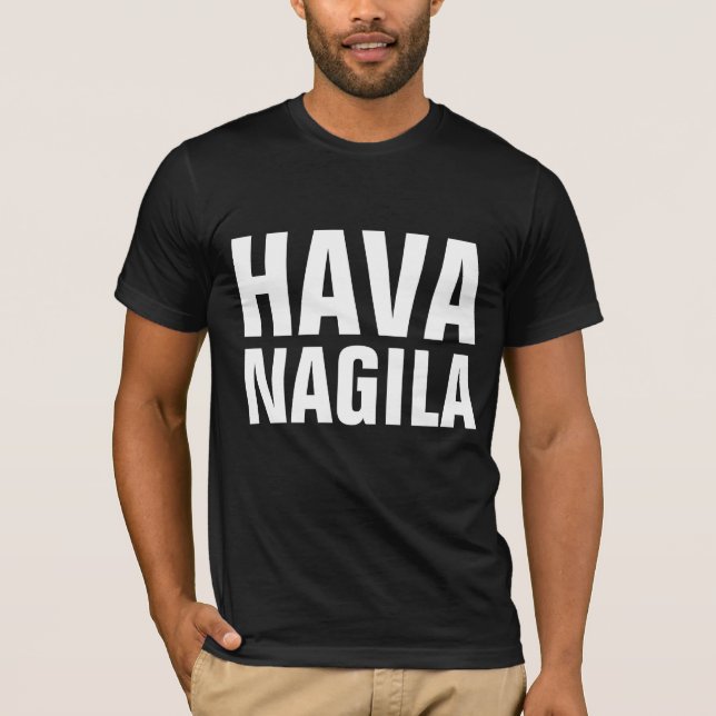 HAVA NAGILA T-Shirts (Frente)