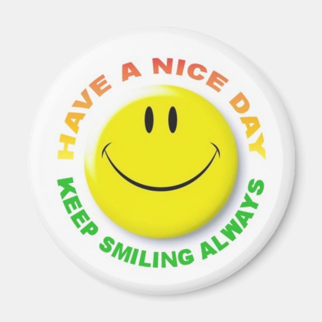 Have a Nice Day, Keep Smiling Always Smilie íman (Frente)